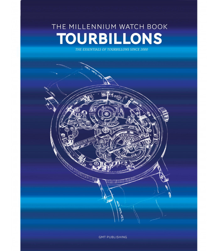  The Millennium Watch Book - Tourbillons (Volume 1, 2021)