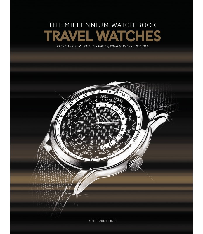 The Millennium Watch Book - Montres de voyage